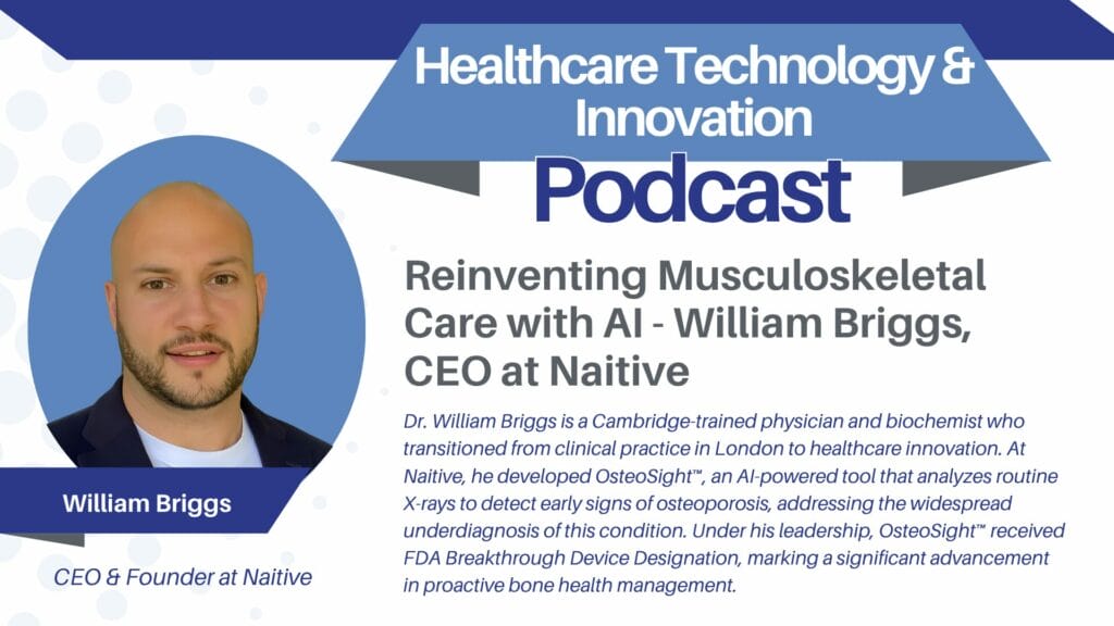 Reinventing Musculoskeletal Care with AI - William Briggs, CEO at Naitive x Analyzing Healthcare