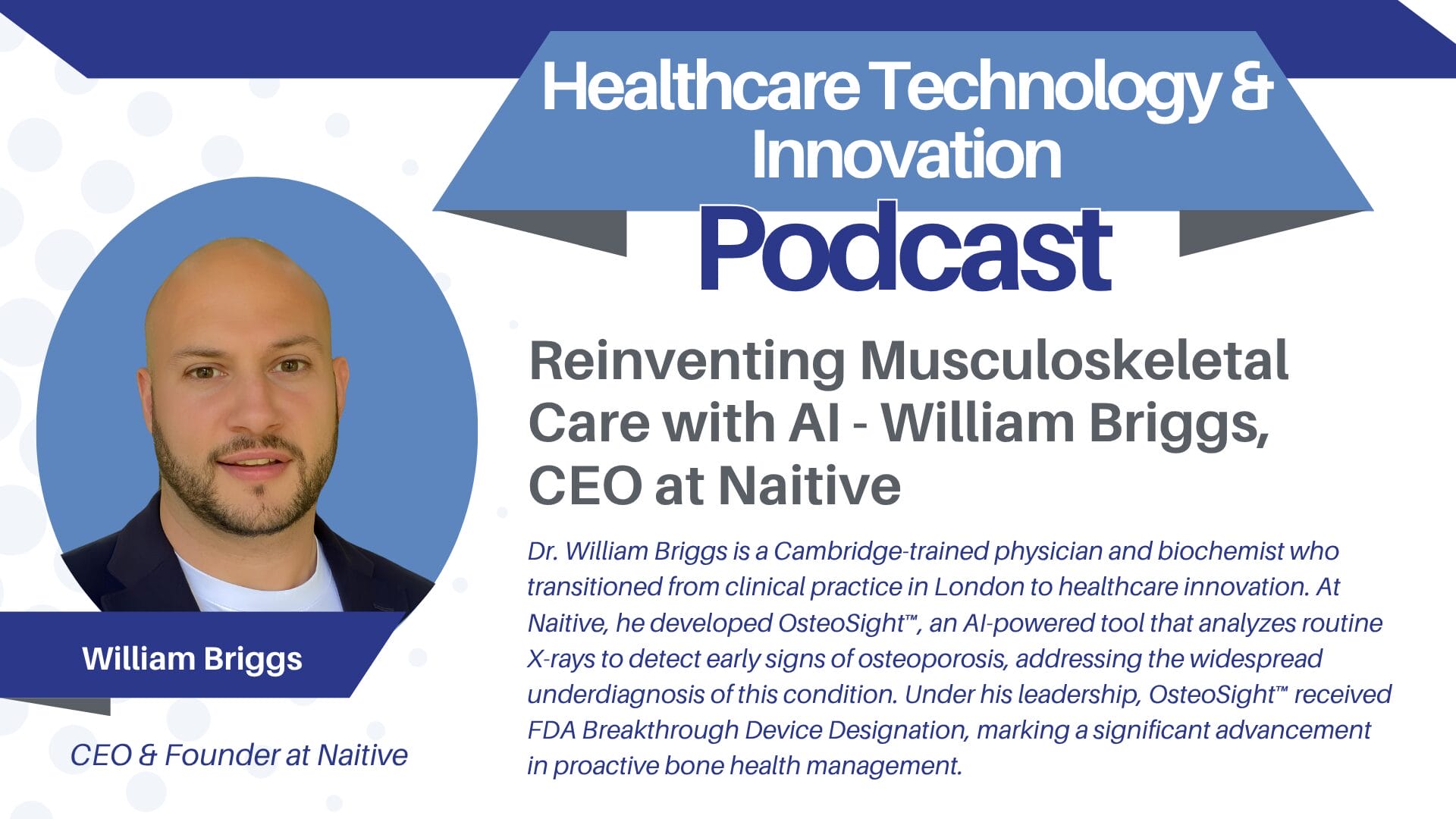 Reinventing Musculoskeletal Care with AI - William Briggs, CEO at Naitive x Analyzing Healthcare