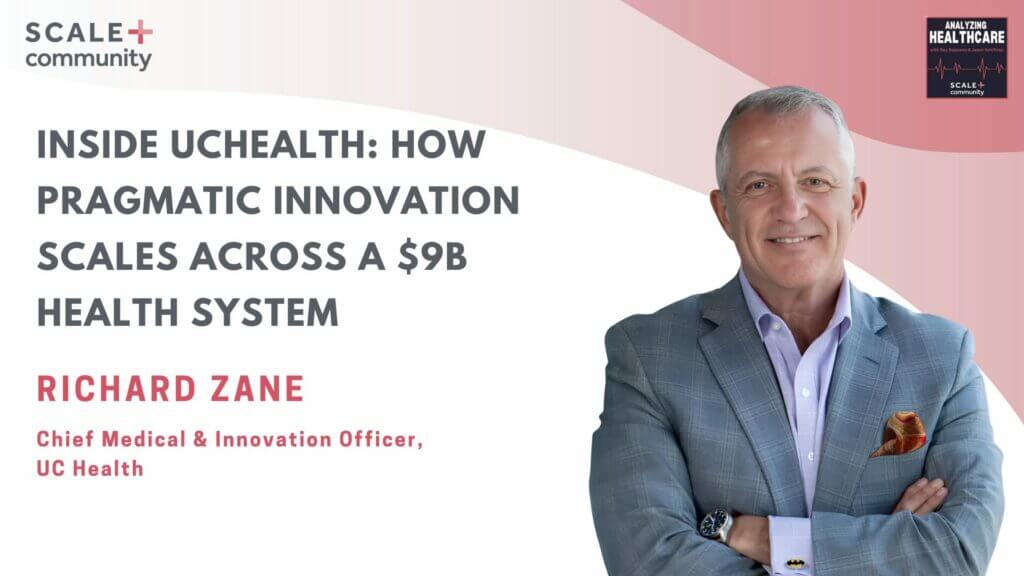 Inside UCHealth: How Pragmatic Innovation Scales Across a $9B Health System