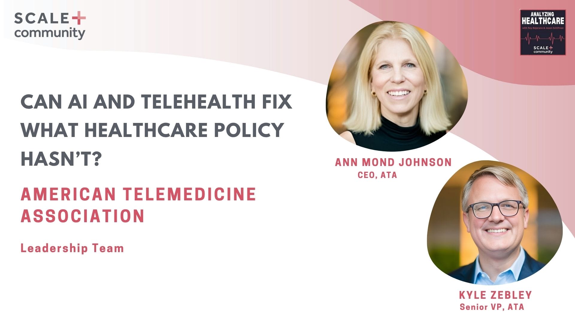 Can AI and Telehealth Fix What Healthcare Policy Hasn’t? American Telemedicine Association x SCALE Community